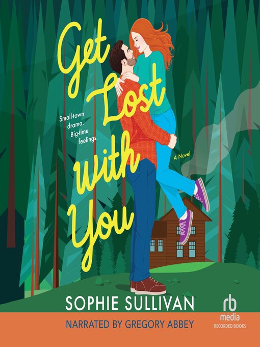 Title details for Get Lost with You by Sophie Sullivan - Wait list